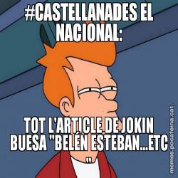 #CASTELLANADES EL NACIONAL: TOT L'ARTICLE DE JOKIN BUESA "BELÉN ESTEBAN...ETC "