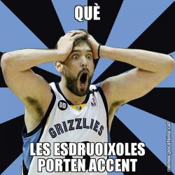 QUÈ LES ESDRUOIXOLES PORTEN ACCENT