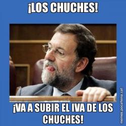 ¡LOS CHUCHES! ¡VA A SUBIR EL IVA DE LOS CHUCHES!