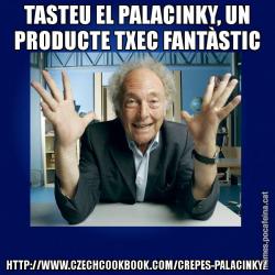 TASTEU EL PALACINKY, UN PRODUCTE TXEC FANTÀSTIC HTTP://WWW.CZECHCOOKBOOK.COM/CREPES-PALACINKY/