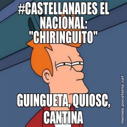 #CASTELLANADES EL NACIONAL: "CHIRINGUITO" GUINGUETA, QUIOSC, CANTINA