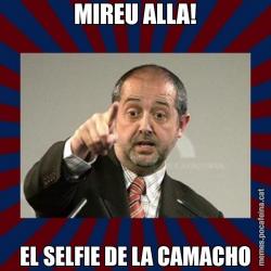 MIREU ALLA! EL SELFIE DE LA CAMACHO