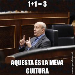 1+1 = 3 AQUESTA ÉS LA MEVA CULTURA