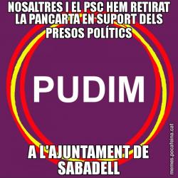 NOSALTRES I EL PSC HEM RETIRAT LA PANCARTA EN SUPORT DELS PRESOS POLÍTICS A L'AJUNTAMENT DE SABADELL