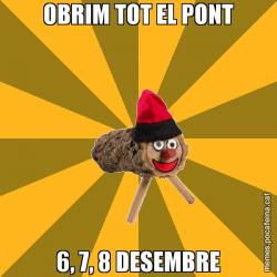 OBRIM TOT EL PONT 6, 7, 8 DESEMBRE