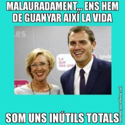 MALAURADAMENT... ENS HEM DE GUANYAR AIXÍ LA VIDA SOM UNS INÚTILS TOTALS