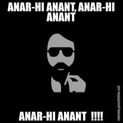 ANAR-HI ANANT, ANAR-HI ANANT ANAR-HI ANANT  !!!!