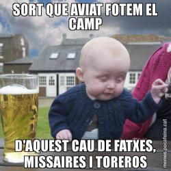 SORT QUE AVIAT FOTEM EL CAMP D'AQUEST CAU DE FATXES, MISSAIRES I TOREROS