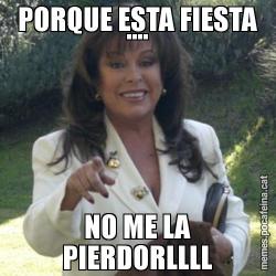 PORQUE ESTA FIESTA .... NO ME LA PIERDORLLLL
