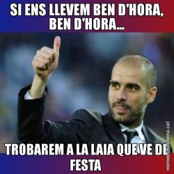 SI ENS LLEVEM BEN D'HORA, BEN D'HORA... TROBAREM A LA LAIA QUE VE DE FESTA