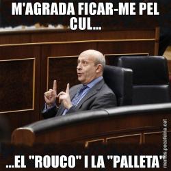 M'AGRADA FICAR-ME PEL CUL... ...EL "ROUCO" I LA "PALLETA"