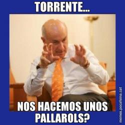 TORRENTE... NOS HACEMOS UNOS PALLAROLS?