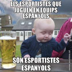 ELS ESPORTISTES QUE JUGUEN EN EQUIPS ESPANYOLS SÓN ESPORTISTES ESPANYOLS