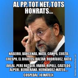AL PP, TOT NET, TOTS HONRATS... NASEIRO, BÁRCENAS, MATA, CAMPS, COSTA, CRESPO, EL BIGOTES, BALTAR, RODRÍGUEZ, RATO, AREAL, PERE ROTGER, FABRA, RIPOLL, CASTEDO, ALPERI, BERBERANA, HERNÁNDEZ-MATEO,... COSPEDAL, JO MATEIX