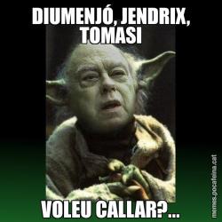 DIUMENJÓ, JENDRIX, TOMASI VOLEU CALLAR?...