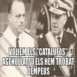 VOLIEM ELS "CATALUFOS" AGENOLLATS I ELS HEM TROBAT DEMPEUS