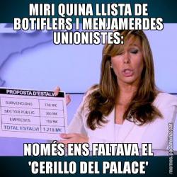 MIRI QUINA LLISTA DE BOTIFLERS I MENJAMERDES UNIONISTES: NOMÉS ENS FALTAVA EL 'CERILLO DEL PALACE'