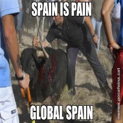 SPAIN IS PAIN GLOBAL SPAIN