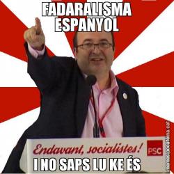 FADARALISMA ESPANYOL I NO SAPS LU KE ÉS