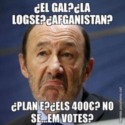 ¿EL GAL?¿LA LOGSE?¿AFGANISTAN? ¿PLAN E?¿ELS 400€? NO SE...EM VOTES?