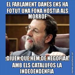 EL FARLAMENT DANÈS ENS HA FOTUT UNA FONA HÒSTIA ALS MORROF DIUEN QUE HEM DE NEGOFIAR AMB ELS CATALUFOS LA INDEOENDÈNFIA