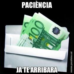PACIÈNCIA JA TE ARRIBARA