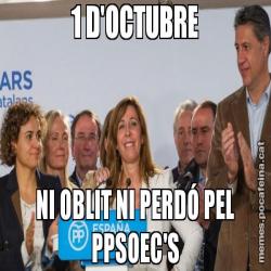 1 D'OCTUBRE NI OBLIT NI PERDÓ PEL PPSOEC'S