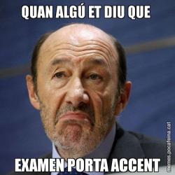 QUAN ALGÚ ET DIU QUE  EXAMEN PORTA ACCENT