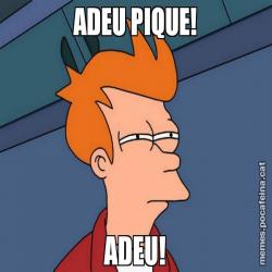ADEU PIQUE! ADEU!