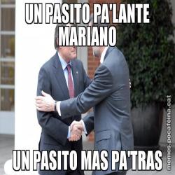 UN PASITO PA'LANTE MARIANO UN PASITO MAS PA'TRAS