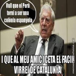 I QUE AL MEU AMIC ICETA EL FACIN VIRREI DE CATALUNYA
