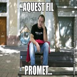 AQUEST FIL PROMET...