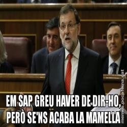 EM SAP GREU HAVER DE DIR-HO, PERÒ SE'NS ACABA LA MAMELLA