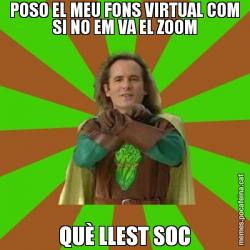 POSO EL MEU FONS VIRTUAL COM SI NO EM VA EL ZOOM QUÈ LLEST SOC