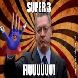 SUPER 3 FIUUUUUU!