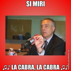SI MIRI ♫♪ LA CABRA, LA CABRA ♫♪