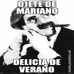 OJETE DE MARIANO DELICIA DE VERANO
