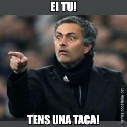 EI TU! TENS UNA TACA!