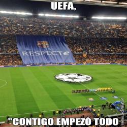 UEFA, "CONTIGO EMPEZÓ TODO