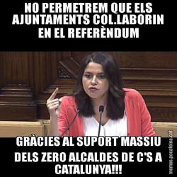 NO PERMETREM QUE ELS AJUNTAMENTS COL.LABORIN EN EL REFERÈNDUM GRÀCIES AL SUPORT MASSIU DELS ZERO ALCALDES DE C'S A CATALUNYA!!!