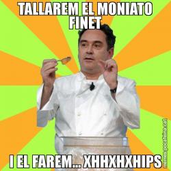 TALLAREM EL MONIATO FINET I EL FAREM... XHHXHXHIPS