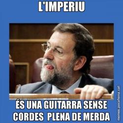 L'IMPERIU ÉS UNA GUITARRA SENSE CORDES  PLENA DE MERDA