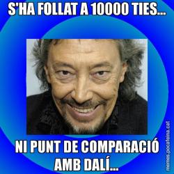 S'HA FOLLAT A 10000 TIES... NI PUNT DE COMPARACIÓ AMB DALÍ...