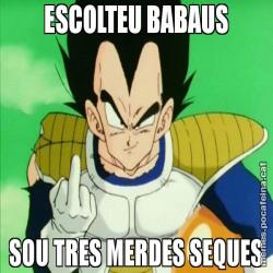 ESCOLTEU BABAUS SOU TRES MERDES SEQUES