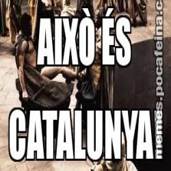 AIXÒ ÉS CATALUNYA!