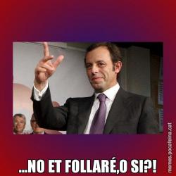 ...NO ET FOLLARÉ,O SI?!