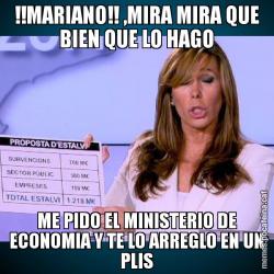 !!MARIANO!! ,MIRA MIRA QUE BIEN QUE LO HAGO ME PIDO EL MINISTERIO DE ECONOMIA Y TE LO ARREGLO EN UN PLIS