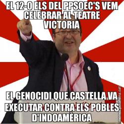 EL 12-O ELS DEL PPSOEC'S VEM CELEBRAR AL TEATRE VICTORIA EL GENOCIDI QUE CASTELLA VA EXECUTAR CONTRA ELS POBLES D'INDOAMÈRICA