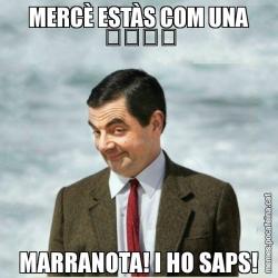 MERCÈ ESTÀS COM UNA &#55357&#56335&#55357&#56335 MARRANOTA! I HO SAPS!