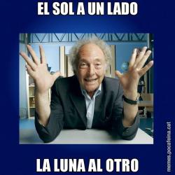 EL SOL A UN LADO LA LUNA AL OTRO